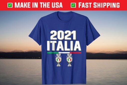 Italy Soccer Football Champions It's Coming To Rome Italy Shirt