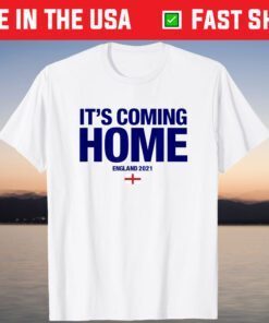 It's Coming Home England 2021 T-Shirt