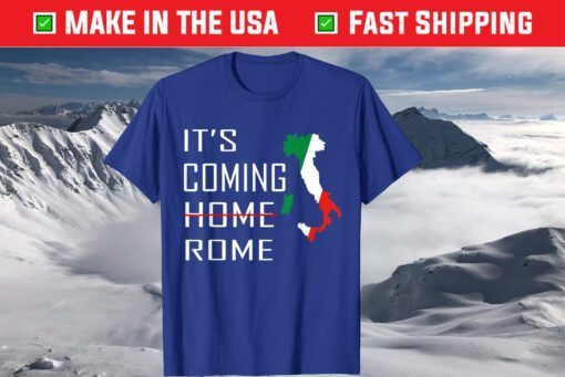 It's Coming Rome Italian Football 2020-2021 Forza Azzurri T-Shirt