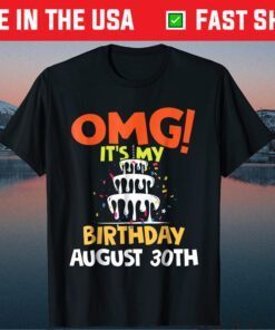 It's My Birthday August 30th Birthday Classic T-Shirt