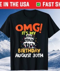 It's My Birthday August 30th Birthday Classic T-Shirt