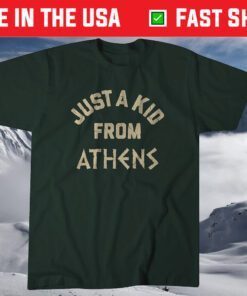 Just A Kid From Athens Shirt