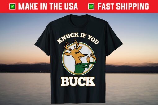 Knuck If You Buck Basketball Fan 2021 Gift T-Shirt