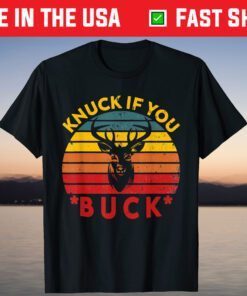 Knuck If You Buck Basketball Fan T-Shirt