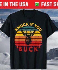 Knuck If You Buck Basketball Fan T-Shirt