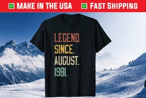Legend Since August 1981 40th Birthday Classic T-Shirt