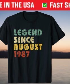 Legend Since August 1987 Vintage Birthday T-Shirt