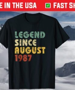 Legend Since August 1987 Vintage Birthday T-Shirt