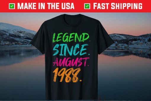 Legend Since August 1988 Birthday 33rd Birthday Classic T-Shirt