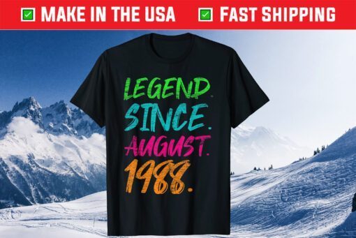 Legend Since August 1988 Birthday 33rd Birthday Classic T-Shirt