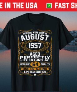 Legends Were Born In August 1957 64Th Birthday Classic T-Shirt