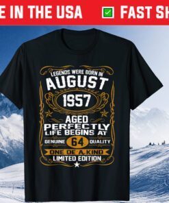 Legends Were Born In August 1957 64Th Birthday Classic T-Shirt