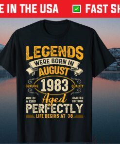Legends Were Born In August 1983 38th Birthday Classic T-Shirt