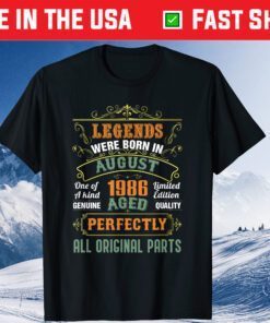 Legends Were Born In August 1986 35th Birthday Classic T-Shirt
