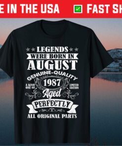 Legends Were Born In August 1987 34Th Birthday Gift T-Shirt