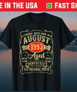 Legends Were Born In August 1993 28th Birthday Us 2021 T-Shirt
