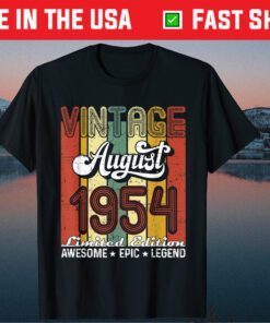 Limited Edition August 1954 67th Birthday Vintage Classic T-Shirt