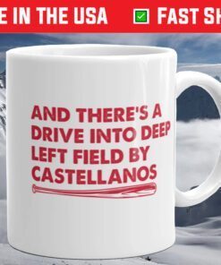 Nick Castellanos And There's a Drive Mug