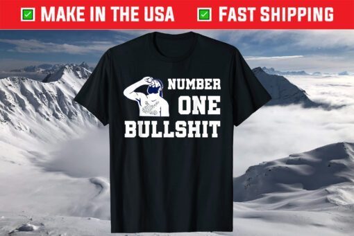 Number One Bullshit T-Shirt