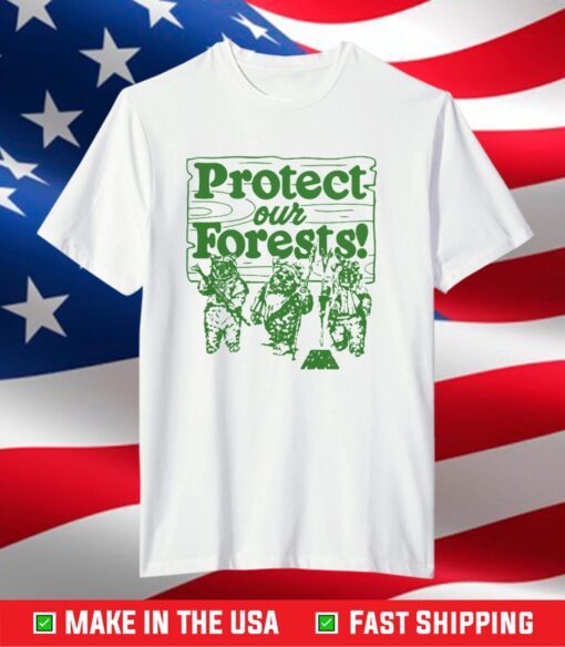 Protect Our Forests Shirt