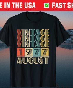 Retro Vintage 1977 born in August 44 Years Old Gift T-Shirt