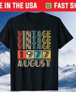 Retro Vintage 1977 born in August 44 Years Old Gift T-Shirt