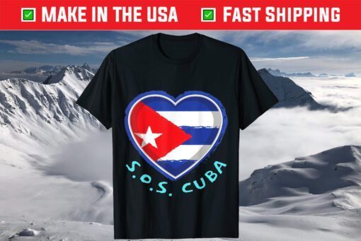 SOS Cuba Politics Protest Dictator Freedom Cuban Flag Heart T-Shirt