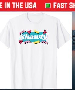 Shawty Gift T-Shirt