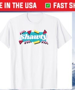 Shawty Gift T-Shirt