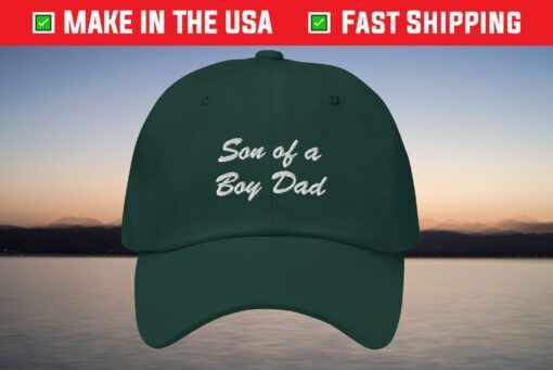 Son of a Boy Dad Dad Hat