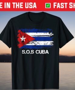 Sos Cuba Flag Cuba Cuban Flag Shirt