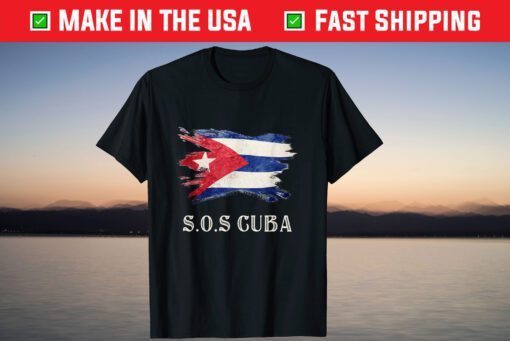 Sos Cuba Flag Cuba Cuban Flag T-Shirt