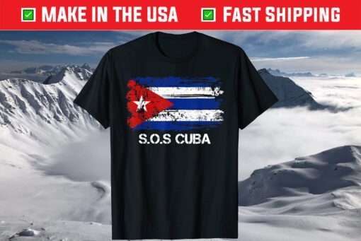 Sos Cuba Flag Cuba Cuban Flag Shirt