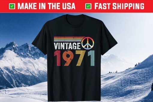 Vintage 1971 Peace Sign 50th Birthday Us 2021 T-Shirt