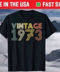 Vintage 1973 46th Birthday T Shirt