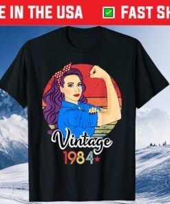 Vintage 1984 Female Strong Woman 37 Years Old 37th Birthday Us 2021 T-Shirt