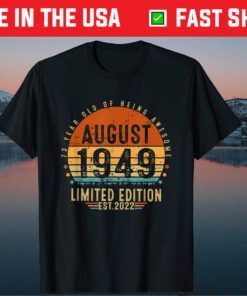 Vintage 73rd Birthday Born in August 1949 73 Years Old Classic T-Shirt