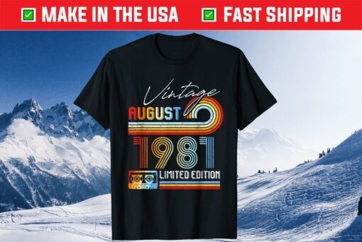 Vintage August 1981 Limited Edition Cassette Tape 40th Birthday T-Shirts