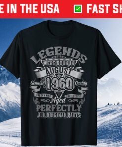 Vintage Legend Were Born In August 1960 60th Birthday T-Shirt