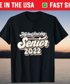 Vintage My Last First Day Senior 2022 Back To School Shirt