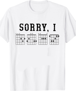 Sorry I-DGAF Hidden Message Guitar Chords For Lover T-Shirt