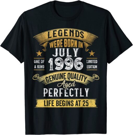 Legend Were Born in July 1996 25 Year Old 25 Birthday T-Shirt