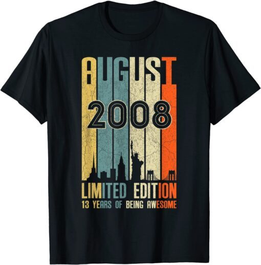 August 2008 13 Birthday 13 Year Old 2008 Birthday Vintage T-Shirt