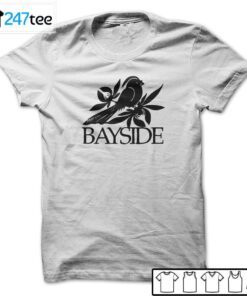 Bayside Merch Meaning 2021 Shirt