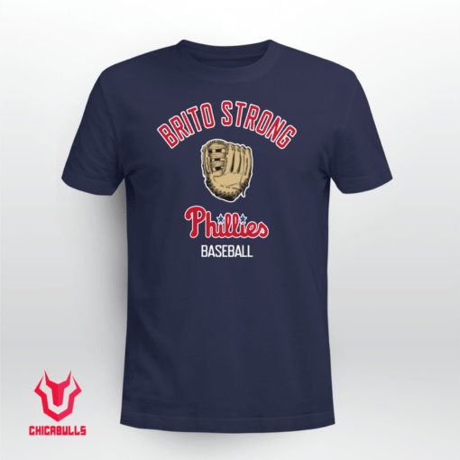 Brito Strong Phillies Baseball Gift T-Shirt