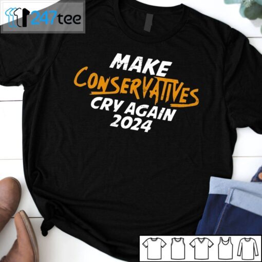 Brown Eyed Susan Make Conservatives Cry Again 2024 Shirt