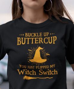 Buckle Up Buttercup Halloween Tee Shirt