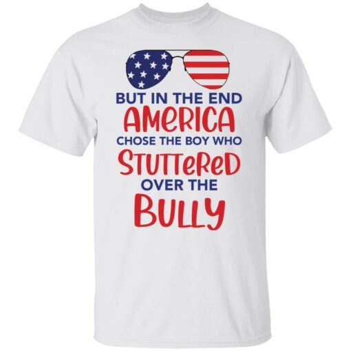 But in the end America chose the boy Tee Shirt