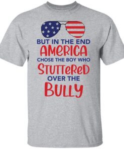 But in the end America chose the boy Tee Shirt