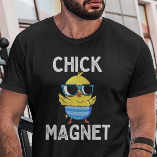 Chick Magnet Shirt